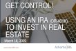 GET CONTROL! USING AN IRA (OR 401K) TO INVEST IN REAL … · 2019-03-20 · USING AN IRA (OR 401K) TO INVEST IN REAL ESTATE March 18, 2019 . Scott Maurer, JD, CISP Director of Business