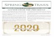 VOL 2 ISSUE 1 LETTER FROM THE PRESIDENT… · VOL 2. ISSUE 1. Happy new year Spring Trails!! There is never a shortage of . things to celebrate in Spring Trails. Our community is