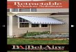 Retractable - Bel-Aire Awnings · PDF file Retractable awnings are designed for sun protection only. Warranties will not cover damage caused by weather conditions such as wind, rain,