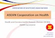 ASEAN Cooperation on Health - NVInvi.ddc.moph.go.th/AEC_2014/04.pdf · 2014-10-16 · ASEAN’s MOU : a possible channel for collaboration on regional vaccine security • ASEAN-WHO