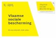 Vlaamse sociale bescherming · vergelijkbare procedures en documentenstroom maar digitaal Snellere procedures – digitalisering Automatische rechtentoekenning zorgbudget zwaar zorgbehoevenden
