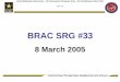 BRAC SRG #33 - UNT Digital Library/67531/metadc17887/m...Do Not Release Under FOIA BRAC SRG #33 8 March 2005 DCN: 3796 2 Transforming Through Base Realignment and Closure Draft Deliberative