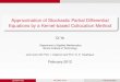 Approximation of Stochastic Partial Differential Equations ... · Approximation of Stochastic Partial Differential Equations by a Kernel-based Collocation Method Qi Ye ... Introduction