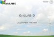 GridLAB-D - Energy.gov 2010... · – Major international business IT vendor creating a user interface to commercialize tools based on GridLAB -D ... – Model extensions for expected