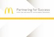 Partnering for Success - McDonald's · Partnering for Success over two decades of sustainable progress. Student Conservation Association McDonald’s partners with SCA to recognize