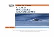 State of Alaska COLD INJURIES GUIDELINES Safe… · The State of Alaska Cold Injuries Guidelines are intended for use by medical personnel in prehospital, clinic and hospital settings