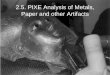 2.5. PIXE Analysis of Metals, Paper and other Artifactsnsl/Lectures/phys10262_2014/art-chap2-6.pdf · pigment Vermillion HgS. Letter identification through PIXE Use of the lateral