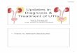 Updates in Diagnosis & Treatment of UTIs · • Evaluated for (FQ/TMP-SMX) vs. nitrofurantoin Singh N. CMAJ. 2015 Treatment failure Low GFR High GFR Nitrofurantoin 516/3,739 (13.8%)