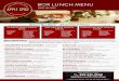 BOX LUNCH MENU · 2019-10-09 · BOX LUNCH MENU NORTH SAN DIEGO APPLE WALNUT ˚ POPPY SEED Sliced apples, candied walnuts, crumbled bacon, and mozzarella cheese on a crisp bed of