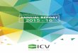 ANNUAL REPORT 2015 - 16 - Islamic Council of Victoria (ICV) · 2016-10-11 · 1) Advocacy – on matters of interest and concern to Muslims through advocacy, consultation and cooperation