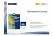 Bioeconomía en Europa - blog.uclm.esblog.uclm.es/cytema/files/2014/02/Bioeconomía-en-Europa.pdf · Madrid, 23 de noviembre 2015 . 2 Avanzando hacia la Estrategia Española de Bioeconomía