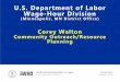 U.S. Department of Labor Wage-Hour Divisionapanorthstarchapter.org/wp-content/uploads/2019/02/FLSA-DOL... · “White ollar” Exemption: Executive Duties • Primary duty is management