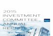 2015 Investment Annual Report · 2015 investment committee annual report city of edmonton pg 9 balanced fund Fund Management Multiple Investment Managers Market Value $626 million