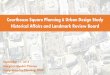 Courthouse Square Planning & Urban Design Study Historical ... · Historical Affairs and Landmark Review Board 1 September 17, 2014 Margaret Rhodes, Planner Comprehensive Planning,