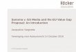 Sanoma v. GS Media and the EU Value Gap Proposal: An ... · • Social media platforms: YouTube, Facebook • Filesharing platforms: Vimeo, Filefactory.com, Imageshack.us, ThePirateBay