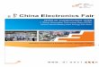 China Electronics Fair · China Electronic Appliance Corp. 49 Fuxing Road, Beijing, China 100036 Tel: 86-10-5166 1100 ext. 802 6 Fax: 86-10- E-mail: The three-day exhibition attracted