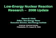 Low-Energy Nuclear Reaction Research – 2008 Updatenewenergytimes.com/v2//library/2008/2008-Krivit-ACS.pdfLow-Energy Nuclear Reaction Research – 2008 Update. Steven B. Krivit Editor,