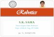 Robotics to Rural A Demonstration of Inclusive Education in …sksaha.com/sites/default/files/upload_data/documents/01... · 2020-02-01 · Philosophy (in Indian Scenario) •Overcome