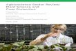 Agbioscience Sector Review: Plant Science and Crop Protection · Agriculture and related agricultural science and value-chain activities (agbioscience) are faced with the global grand