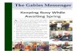 Jan/Feb/Mar 2019 Keeping Busy While Awaiting Spring · A Publication of The Gables at East Mountain Jan/Feb/Mar 2019 Keeping Busy While Awaiting Spring A s winter starts to slowly
