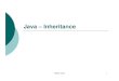 Java – Inheritanceseem3460/lecture/Java-inheritance... · 2016-11-21 · Multiple Inheritance • Java supports single inheritance, meaning that a derived class can have only one