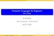 Computer Languages for Engineersinfo.statik.uni-due.de/Lehre/CM/CLFE/Scripts/CLFE-SomeSteps.pdf · Languages FORTRAN 77 Very old computer language. Widespreaded language but a real