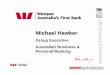 Australian Business & Michael Hawker · Extend the enterprise and create new businesses 4 Deepen & broaden customer relationships 5 Build the capabilities & culture to succeed 5-Point