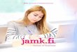 JAMK University of Applied Sciences · 2018-03-20 · accredited bachelor´s level programme among Finnish Universities of Applied Sciences. IB students not only earn a BBA degree