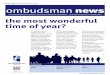 issue 122 November/December 2014 1 ombudsman news · loan – people use financial services all year round. For the ombudsman, this means that, for the most part, the mix of problems