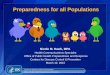 Preparedness for all Populations - nphic.org€¦ · Preparedness for all Populations Nicole M. Hawk, MPA Health Communications Specialist Office of Public Health Preparedness and