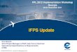 IFPS Update - icao.int Meetings Seminars and... · Training . 3 Field 10a ... (EOBD/EOBT) i.e. prior to the processing of the current message. Note 2: A modification to F18, via Field
