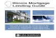 Illinois Mortgage Lending Guideimages.kw.com/docs/0/8/4/084009/1240523349545_mor... · The mortgage loan amount is the amount of money you are borrowing. When buying a home, this