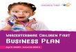 Worcestershire Children First Business Plan · Worcestershire Children First - Business Plan Worcestershire Context Worcestershire has 167,0991 children and young people aged 0-25