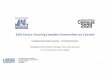 2020 Census: Ensuring Complete Communities are Counted · 2019-06-20 · •Enrollcommunity partners to increase participation in the 2020 Census of those who are less likely to respond