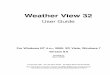 Weather View 32weatherview32.com/pdf/manual.pdf · 7 Insert the CD-ROM and the Weather View 32 setup program should automatically begin. If setup does not begin, manually run the