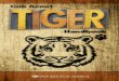 Cub Scout Tiger Handbook ... Team Tiger Tiger Bites Tigers in the Wild Tiger Elective Adventures Curiosity, Intrigue, and Magical Mysteries Earning Your Stripes Family Stories Floats