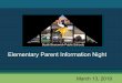 Elementary Parent Information Night · NJSLA Overview Online Assessment Grades 3-11 English Language Arts and Mathematics Science Grades 5, 8, & 11