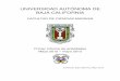 UNIVERSIDAD AUTÓNOMA DE BAJA CALIFORNIAfcm.ens.uabc.mx/transparencia/Informe FCM 2012-2013.pdf · Presentación 3 Misión 3 Visión 3 Antecedentes y principales indicadores 4 