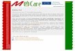 Editorial - mcare-project.eumcare-project.eu/wp-content/uploads/2014/01/mcare-newsletter-3.pdf · Module 6 Psychological empowerment gives practical in-formation on how to treat the