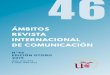 ÁMBITOS REVISTA INTERNACIONALinstitucional.us.es/revistas/Ambitos/46/Los universitarios millennials... · las redes sociales como un medio para superar las barreras físicas y establecer
