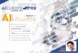 AI EUROPE LONDON 2016 CONFERENCE & EXHIBITION … · 2018-12-08 · AI nfluence AI EUROPE LONDON 2016 by Companies that will not manage to re-invent themselves through AI will go
