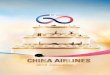 2019 - news.china-airlines.com · CHINA AIRLINES ANNUAL REPORT 2019 No.1 Hangzhan S.Rd., Dayuan Dist.,Taoyuan City 33758, Taiwan, R.O.C. 2019 ANNUAL REPORT Tel: 886-3-3998888 This