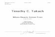 Timothy C. Takach - Graphite Publishing · 2016-09-19 · Paper Cranes Twenty Questions Before We Get Dusty ... and “stunning” (Lawrence Journal-World), the music of Timothy C