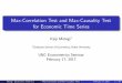 Max-Correlation Test and Max-Causality Test for …motegi/slides_UNC_seminar_v5.pdfMax-Correlation Test and Max-Causality Test for Economic Time Series Kaiji Motegi1 1Graduate School