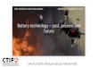 Battery technology – past, present and future...Battery technology – past, present and future SAFER CITIZENS THROUGH SKILLED FIREFIGHTERS FIRE, RESCUE & NEW CHALLENGES SEMINAR