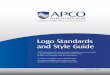Logo Standards and Style Guide - APCO InternationalLogo Standards and Style Guide September 2011 APCO International’s logo is easily interpreted as being related to public-safety