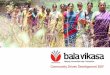 Community Driven Development 360o · 2014-10-07 · from over 40 countries. Moving forward, Bala Vikasa believes that we can contribute to the development of the CSR and Social Entrepreneurship
