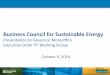 Business Council for Sustainable Energy · The Business Council for Sustainable Energy (BCSE) is a coalition of companies and trade associations from the energy efficiency, natural
