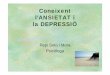 39 CONEIXENT L'ANSIETAT I LA DEPRESSIÓLa depressió és una malaltia És important que la gent estigui informada sobre el què és la depressió i quins símptomes té, de manera