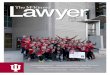 Lawyer · 2019-08-02 · Winter 2016 Indiana University Robert H. McKinney School of Law. ... future generations. Finally, this issue contains our Dean’s Report, ... I wish you